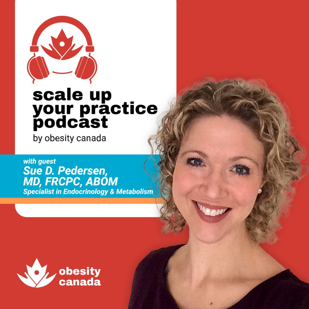 Scale up your practice podcast episode 8 with Dr. Sue Pedersen