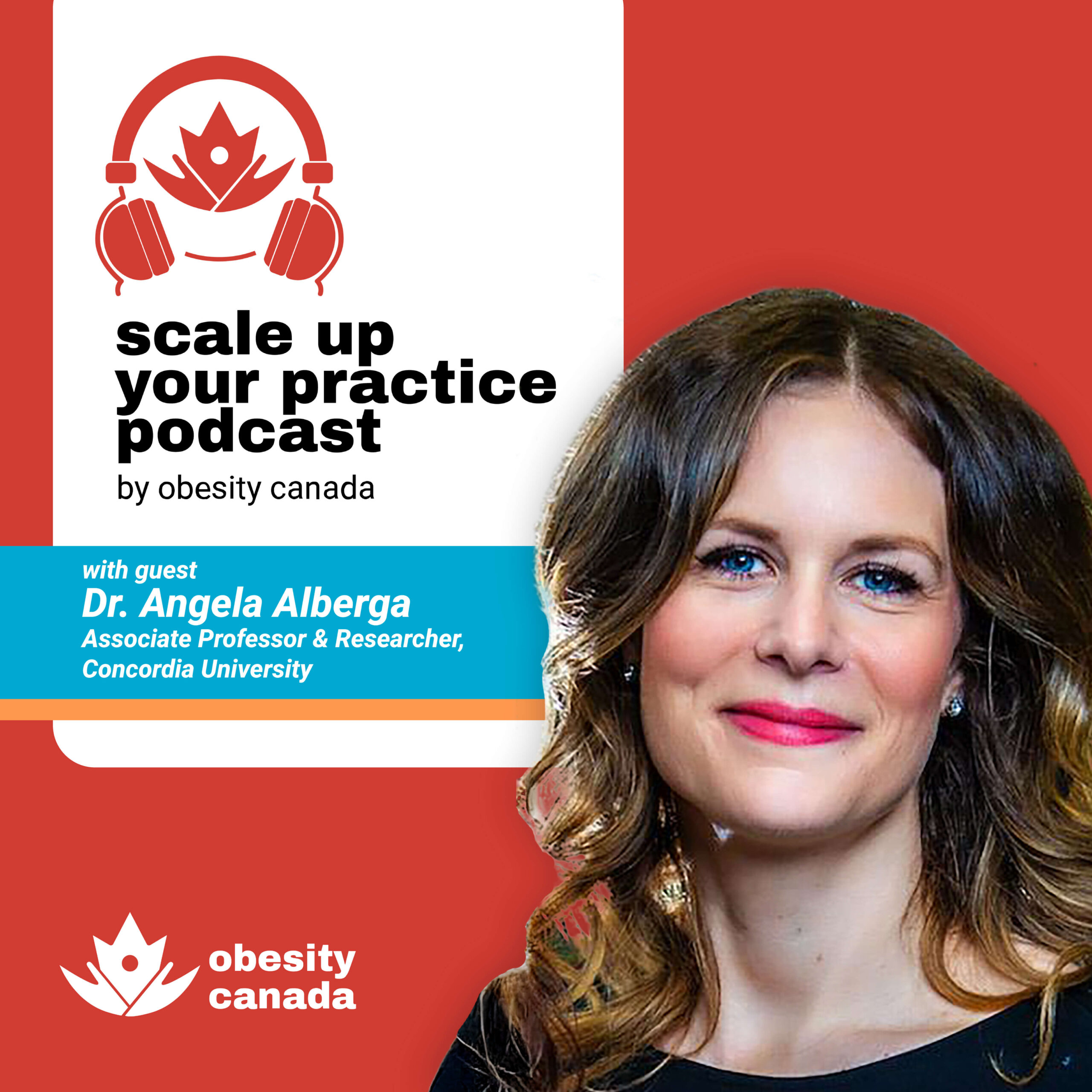 Celebrating Canadian Excellence: Dr. Angela Alberga| Obesity Canada